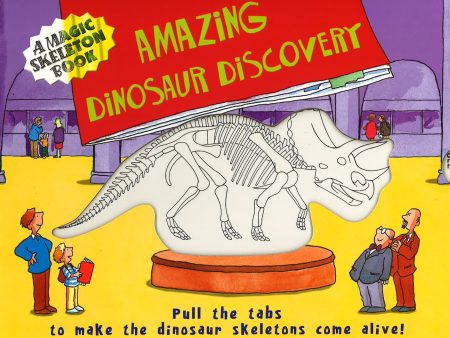 A Magic Skeleton Book: Dinosaur Discovery For Discount