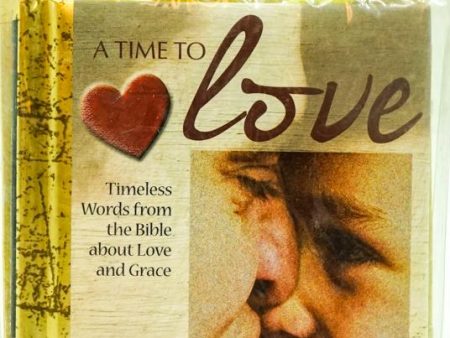 A Time To Love (Timeless Words From The Bible) Online now