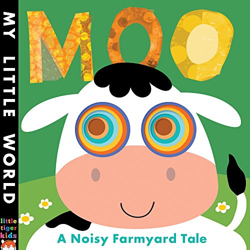 My Little World : Moo , A Noisy Farmyard Tale Discount