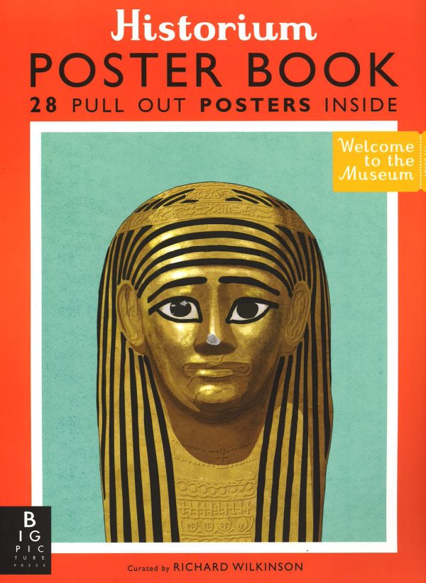 Welcome To The Museum: Historium Poster Book (28 Pull Out Posters Inside) Supply