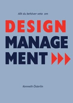 Allt du behöver veta om design management Online