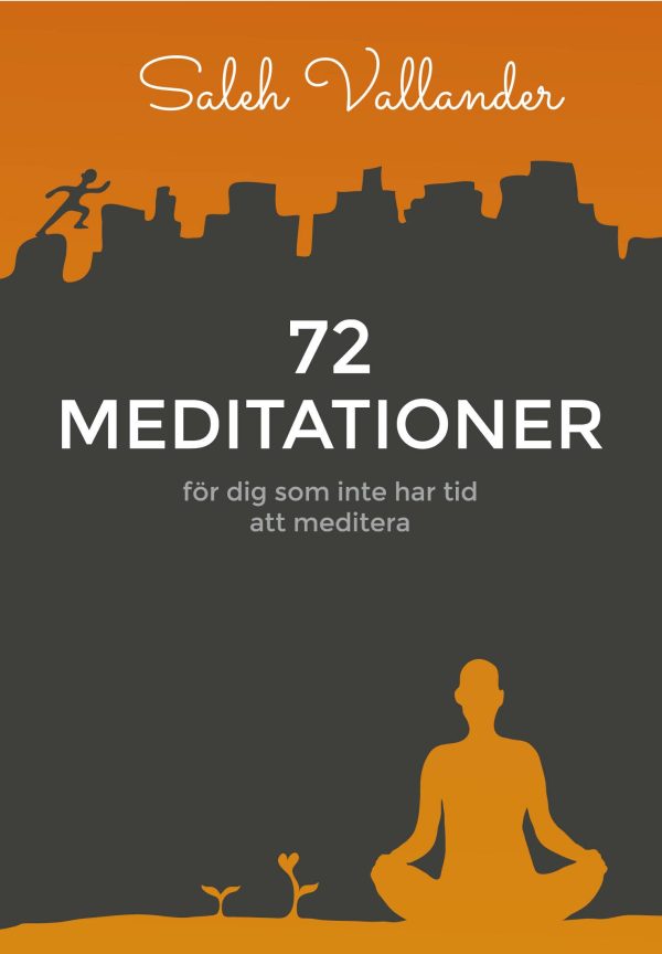 72 meditationer : för dig som inte har tid att meditera Cheap