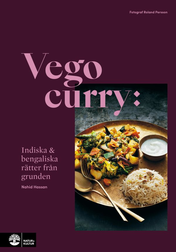 Vego curry : Indiska & bengaliska rätter från grunden Fashion