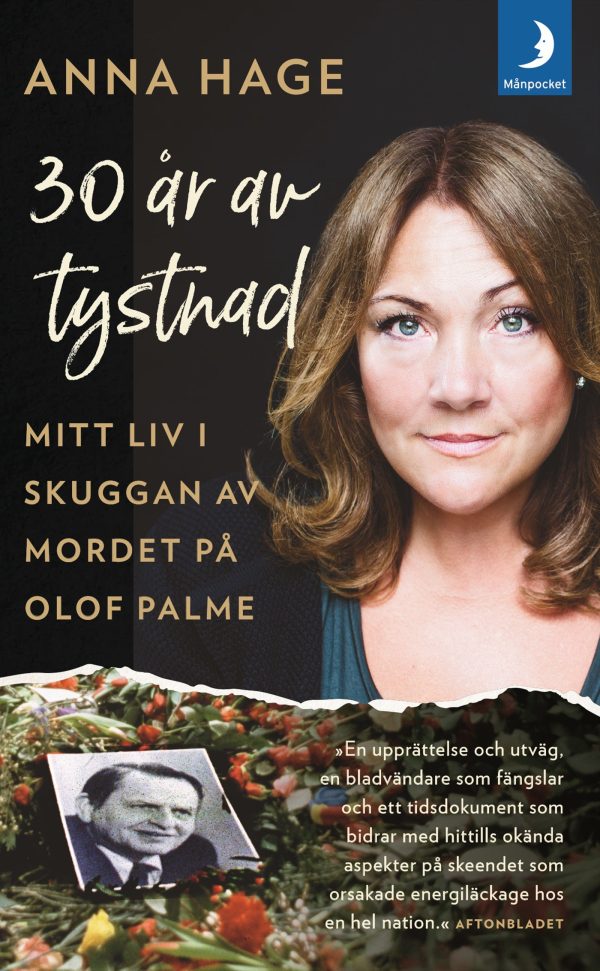 30 år av tystnad : mitt liv i skuggan av mordet på Olof Palme Fashion