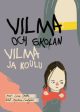 Vilma och skolan   Vilma ja koulu For Sale