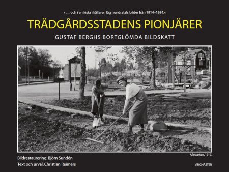 Trädgårdsstadens Pionjärer For Sale