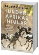 Under Afrikas himlar : Möten med vildhundar och andra djur på savanner Online