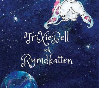 TriXieBell och Rymdkatten For Discount