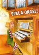 Spela orgel on Sale