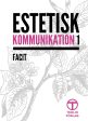 Estetisk kommunikation 1 - Facit For Cheap