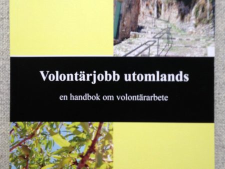 Volontärjobb utomlands : en handbok om volontärarbete Online