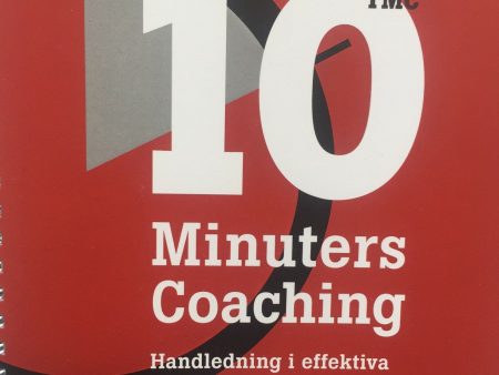 10 Minuters Coaching: Handledning i effektiva coachingsamtalsamtal Supply