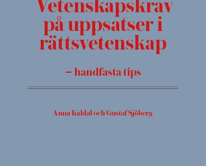 Vetenskapskrav på uppsatser i rättsvetenskap - handfasta tips Supply