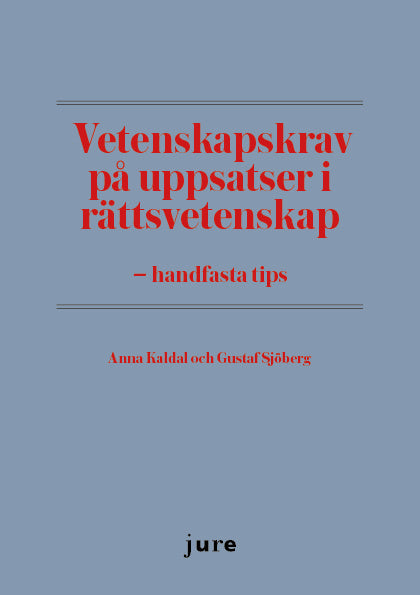 Vetenskapskrav på uppsatser i rättsvetenskap - handfasta tips Supply