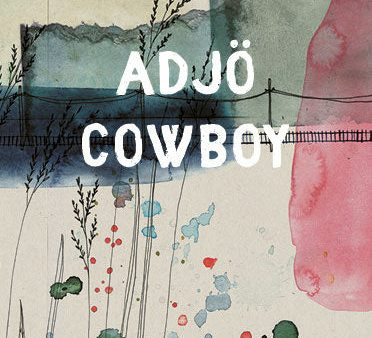 Adjö cowboy For Sale