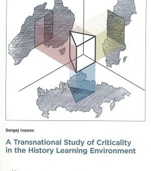 Transnational Study of Criticality in the History Learning Environment, A For Sale