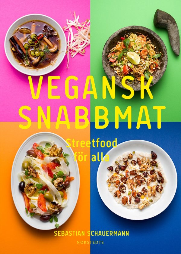 Vegansk snabbmat : streetfood för alla Hot on Sale