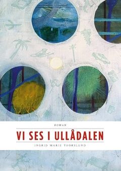 Vi ses i Ullådalen : första boken Online Hot Sale