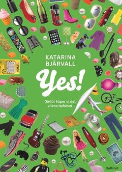 Yes! : därför köper vi det vi inte behöver Online now